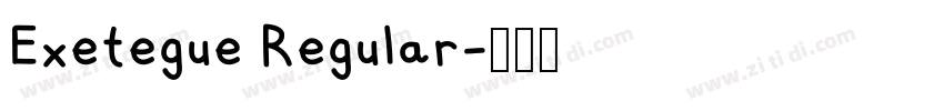 Exetegue Regular字体转换